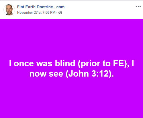 Nathan Roberts of FlatEarthDoctrine made this post on Facebook