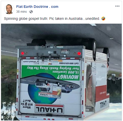 Flat earther Nathan Roberts picture of Uhaul truck upside down in Australia, mocking globeheads
