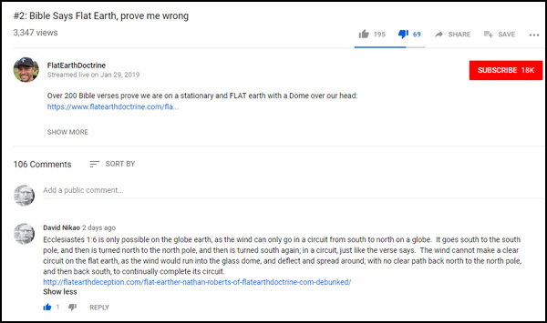 Nathan Roberts of FlatEarthDoctrine has been posting a video series called ‘Bible Says Flat Earth, prove me wrong’ 2